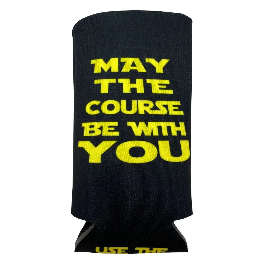 May The Course Be With You Slim Can Cooler